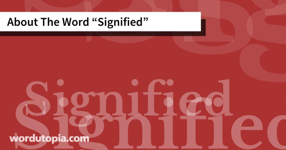About The Word Signified