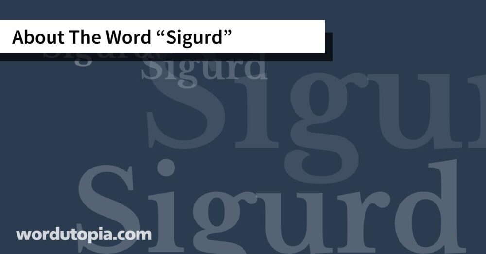About The Word Sigurd