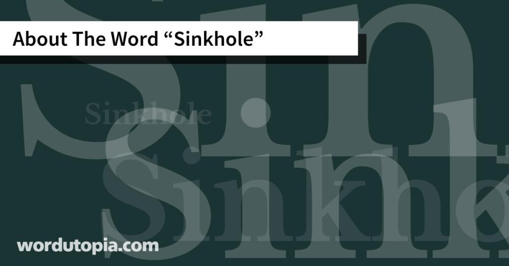 About The Word Sinkhole