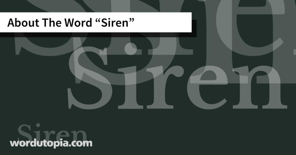 About The Word Siren