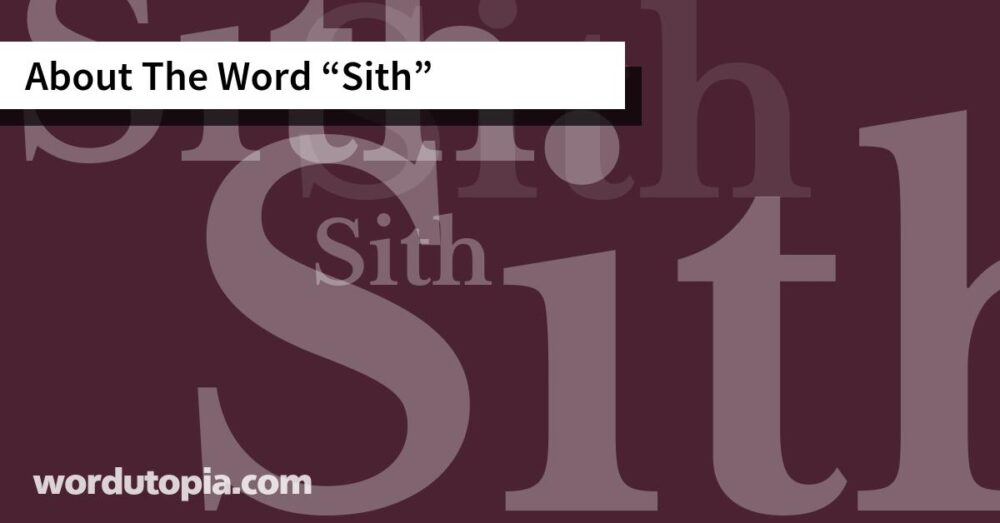 About The Word Sith
