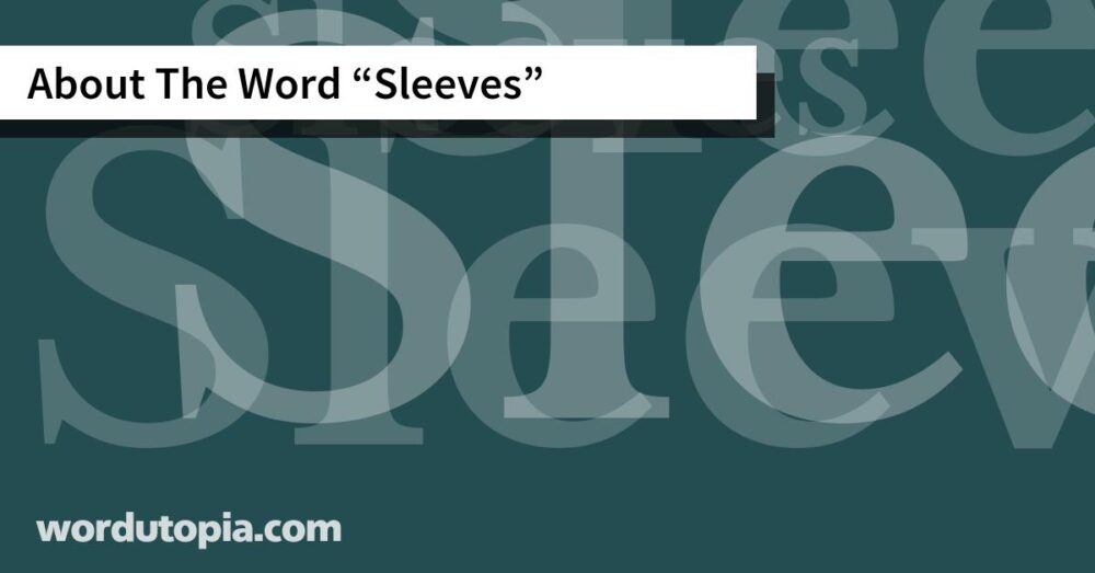 About The Word Sleeves