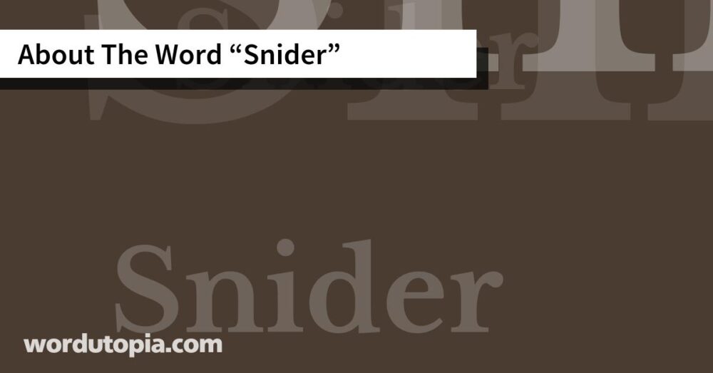 About The Word Snider