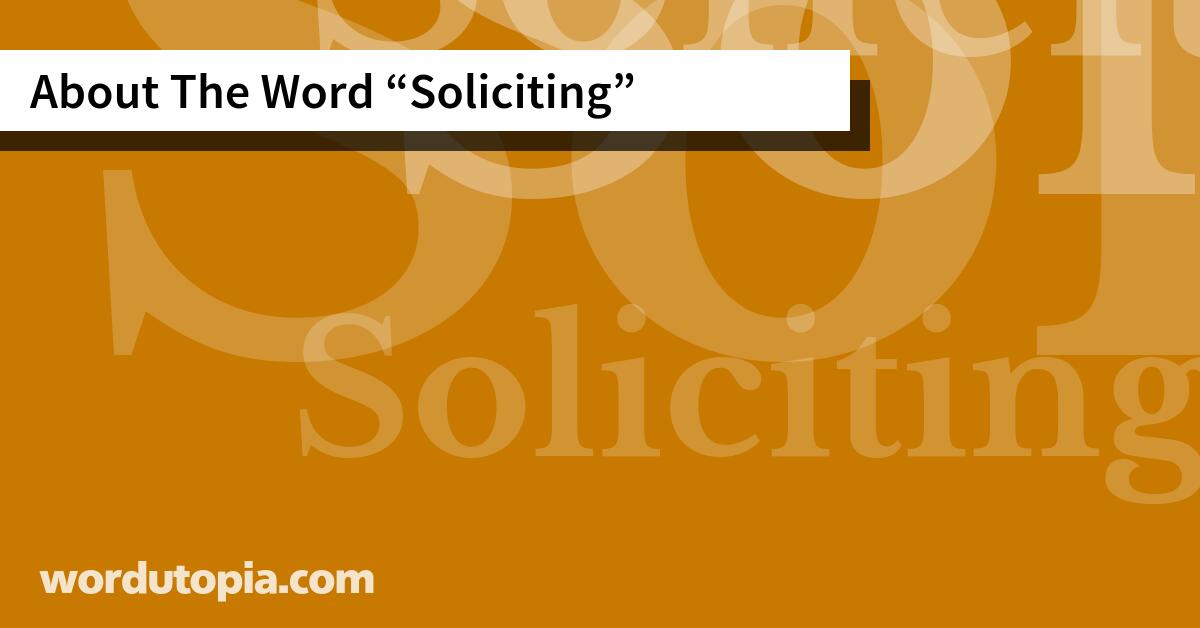 About The Word Soliciting