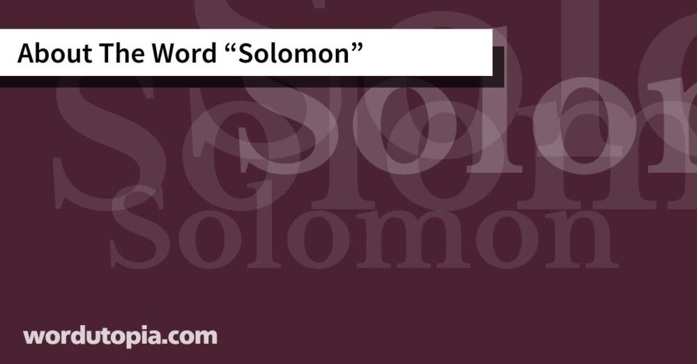 About The Word Solomon