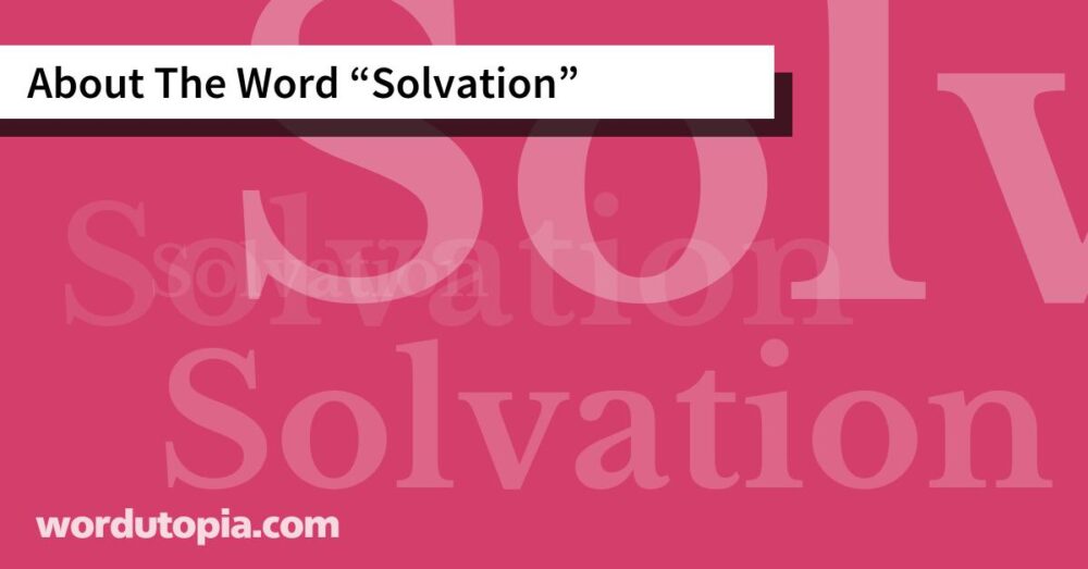 About The Word Solvation