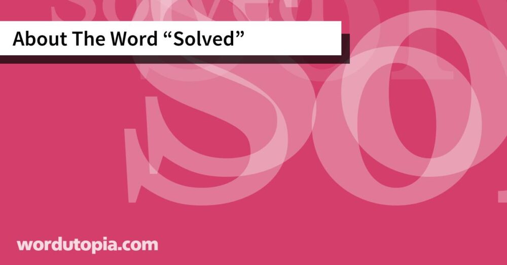About The Word Solved