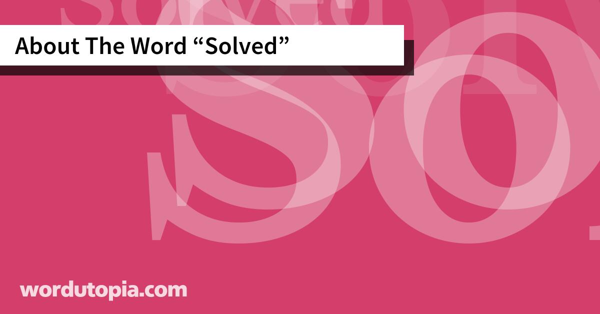 About The Word Solved