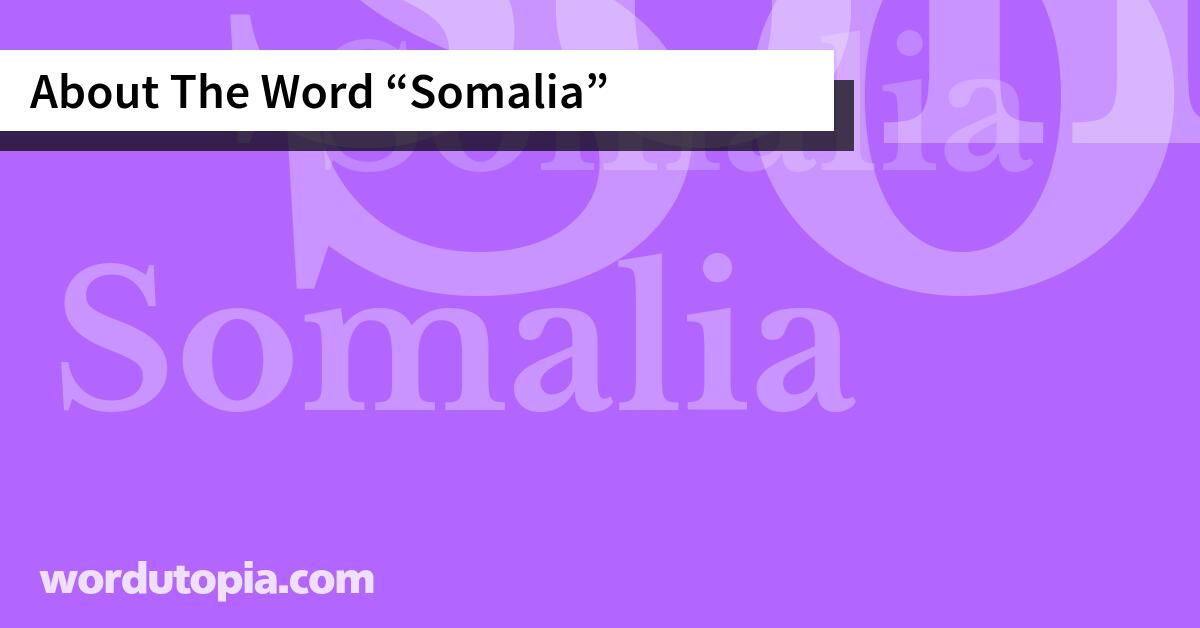 About The Word Somalia