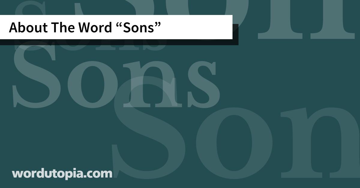 About The Word Sons