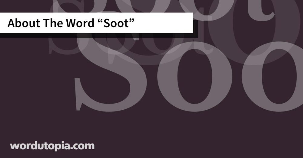 About The Word Soot