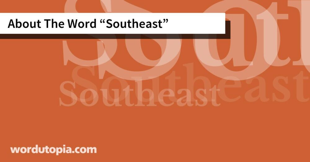 About The Word Southeast
