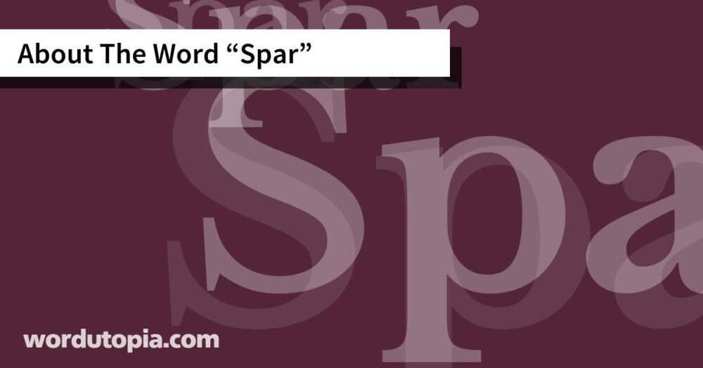 About The Word Spar