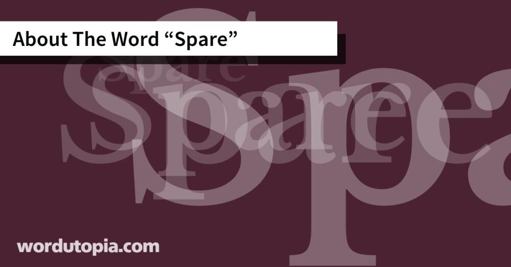 About The Word Spare