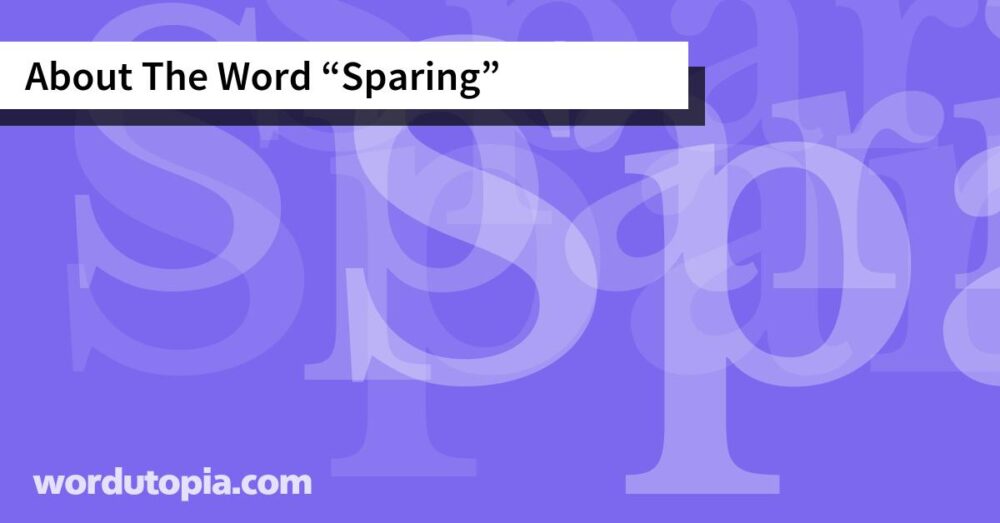 About The Word Sparing