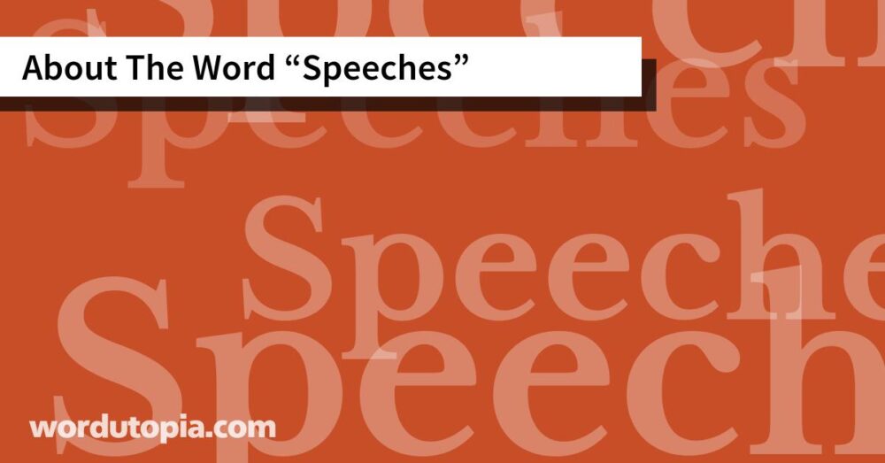 About The Word Speeches