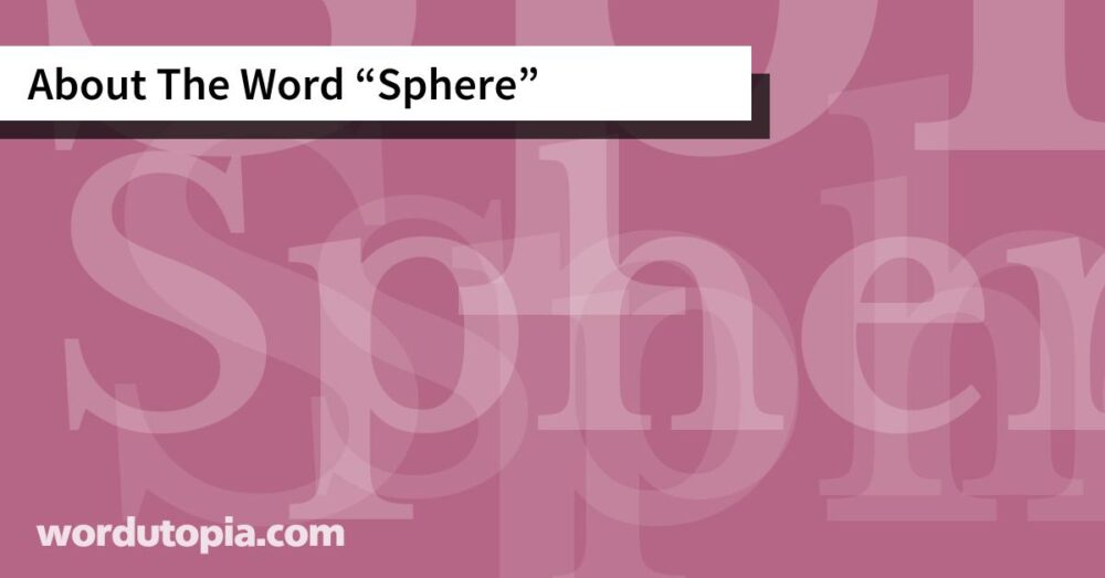 About The Word Sphere