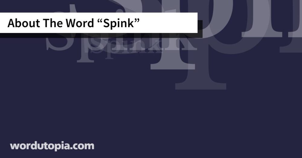 About The Word Spink