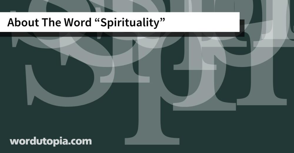 About The Word Spirituality