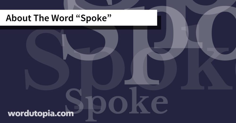 About The Word Spoke