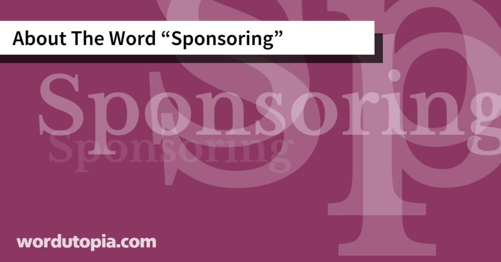 About The Word Sponsoring