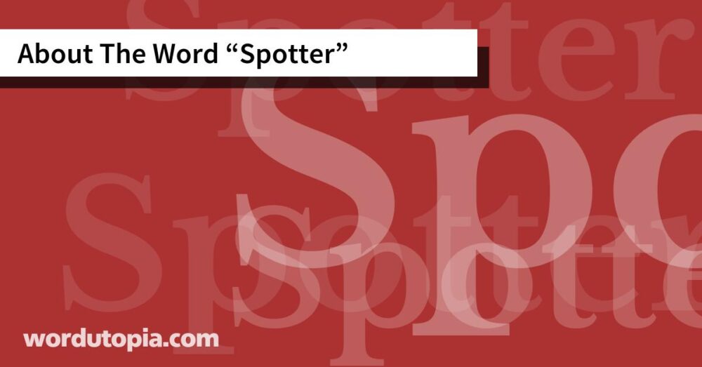 About The Word Spotter
