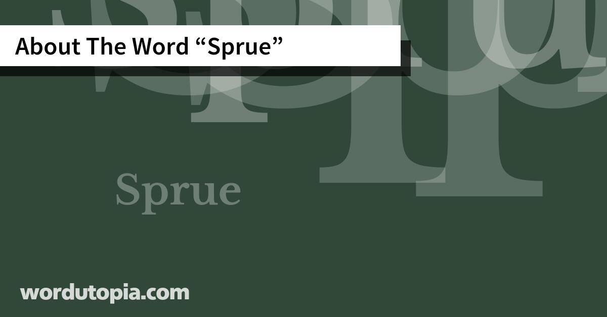 About The Word Sprue