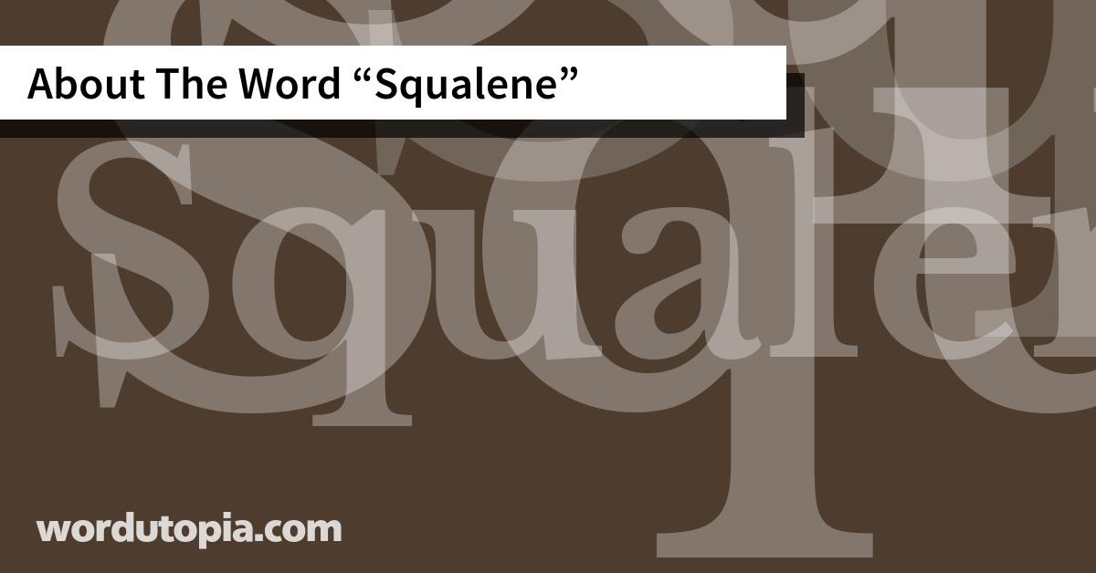 About The Word Squalene