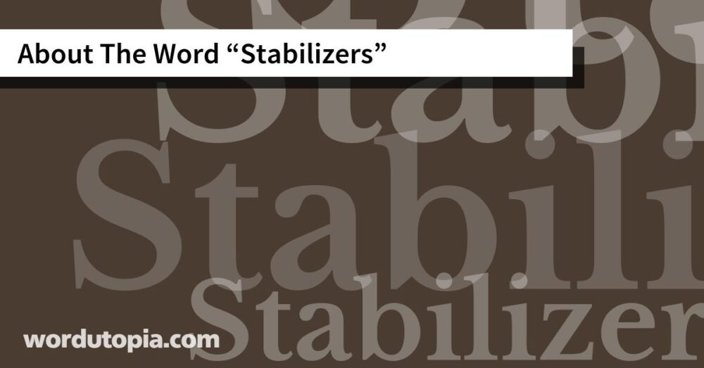 About The Word Stabilizers