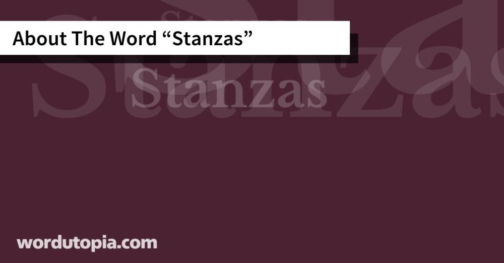About The Word Stanzas