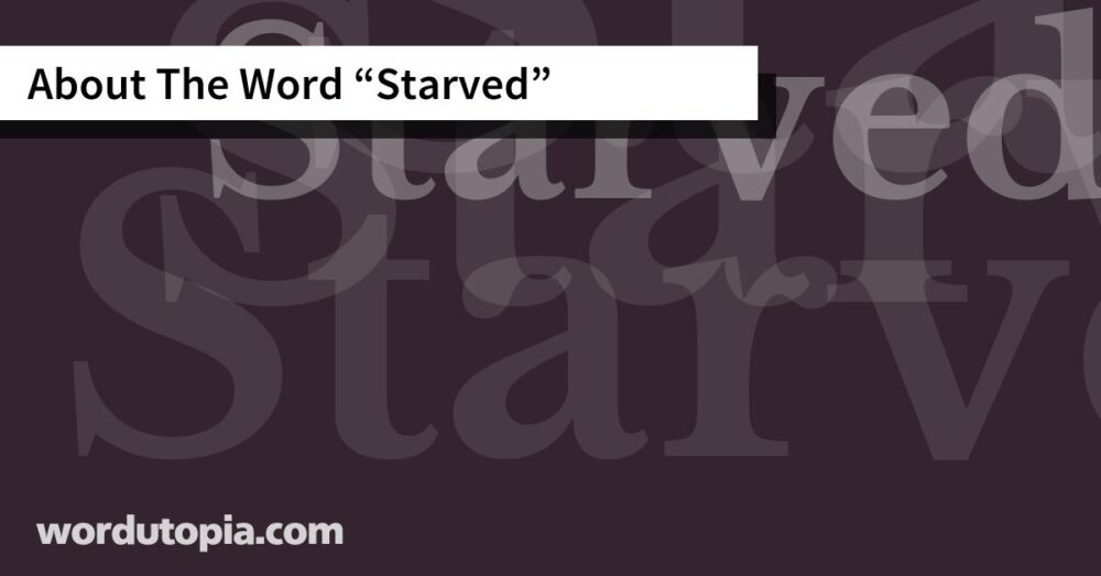 About The Word Starved
