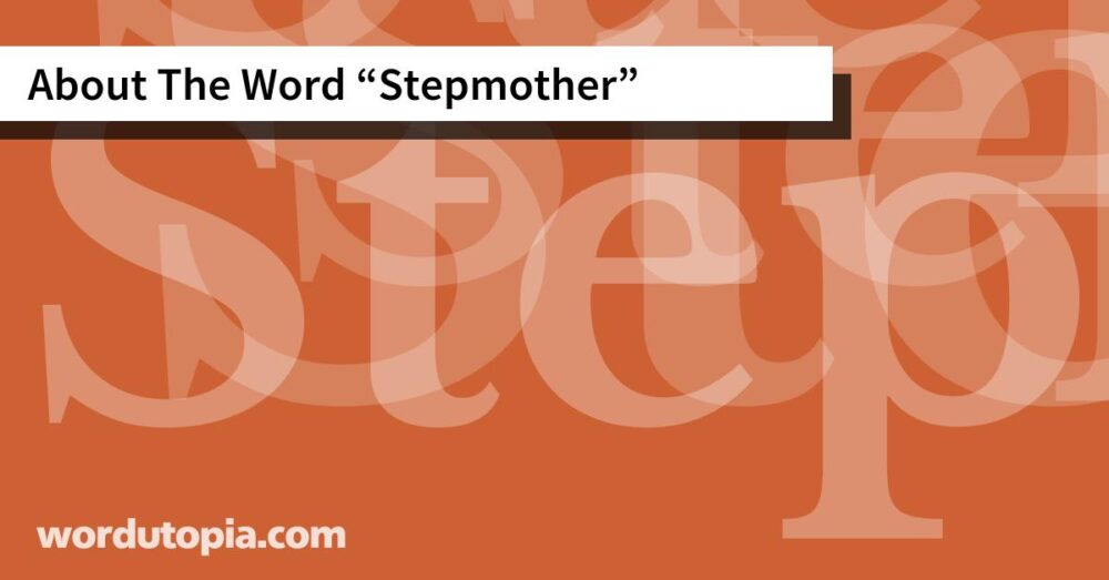 About The Word Stepmother