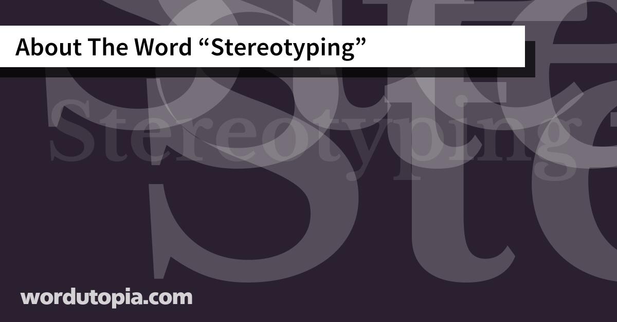 About The Word Stereotyping