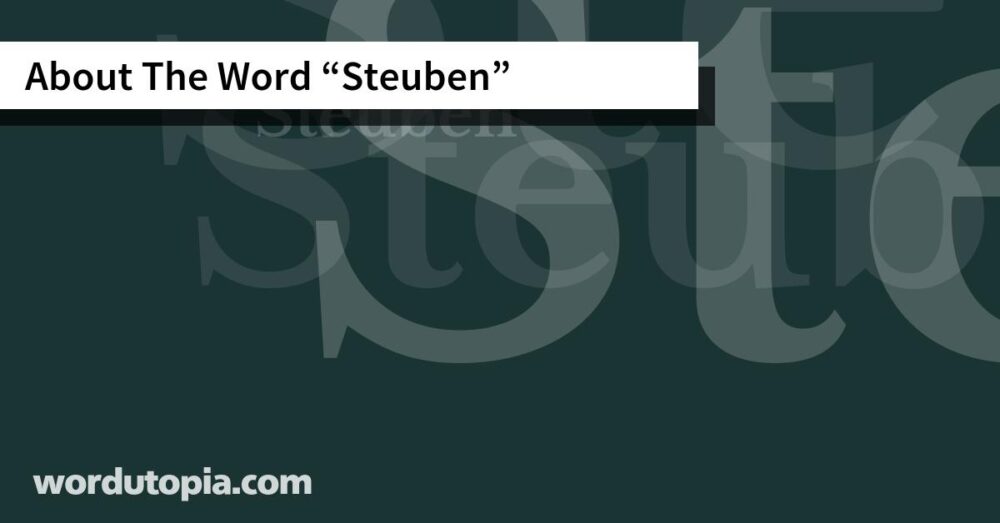 About The Word Steuben