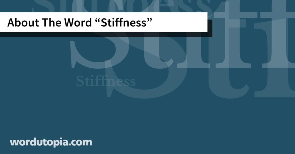 About The Word Stiffness