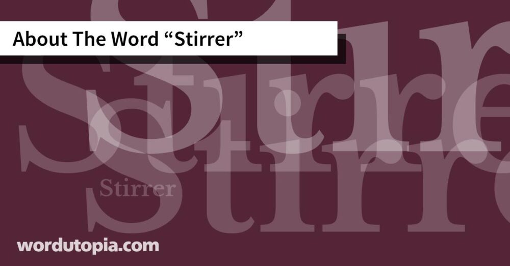 About The Word Stirrer