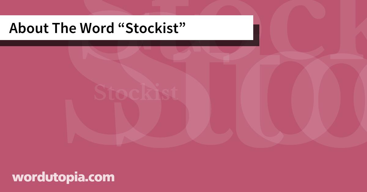 About The Word Stockist
