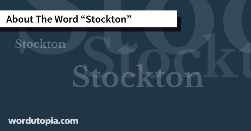 About The Word Stockton