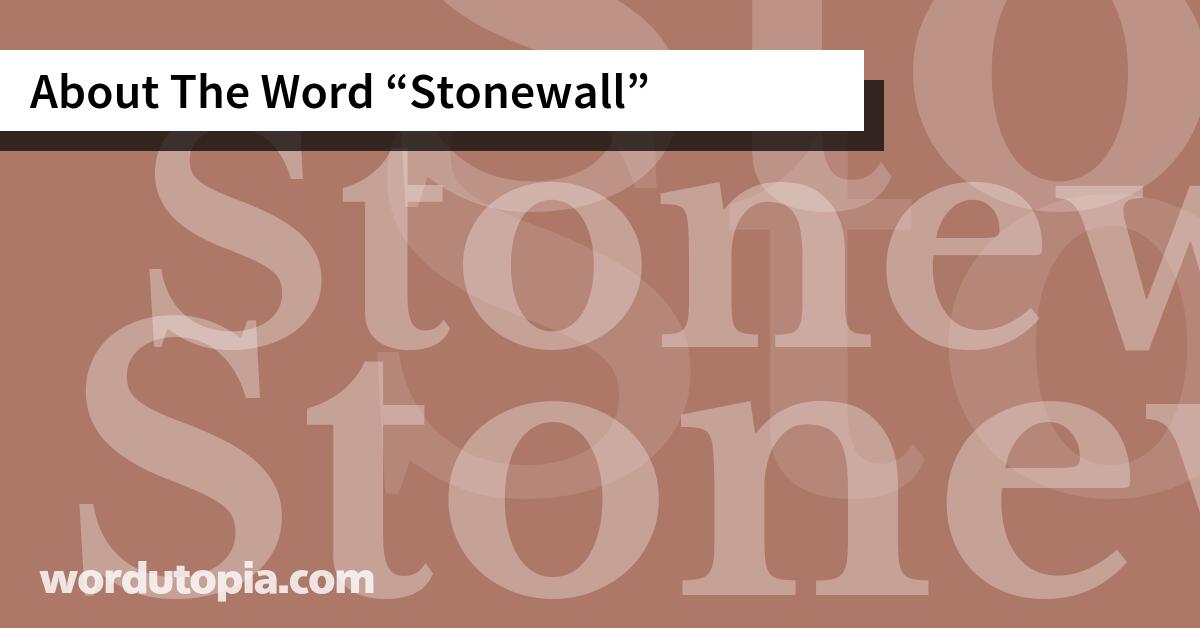 About The Word Stonewall