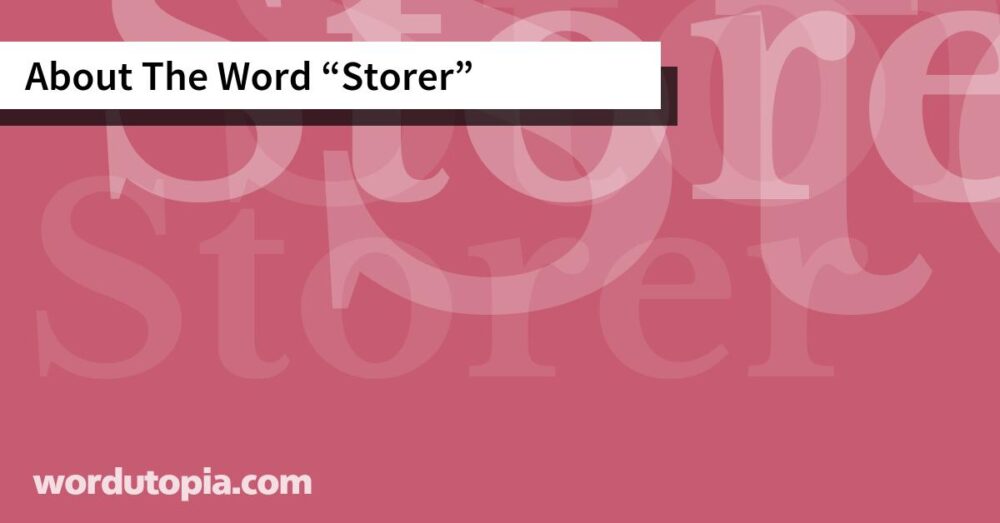 About The Word Storer