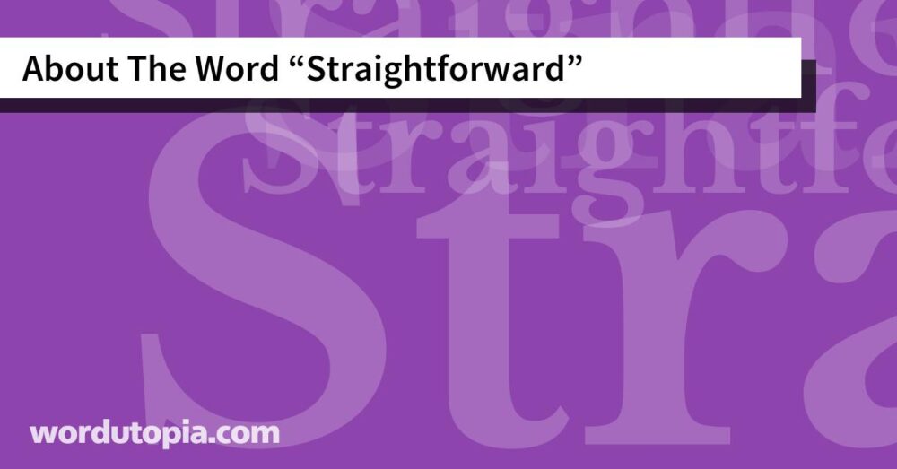 About The Word Straightforward