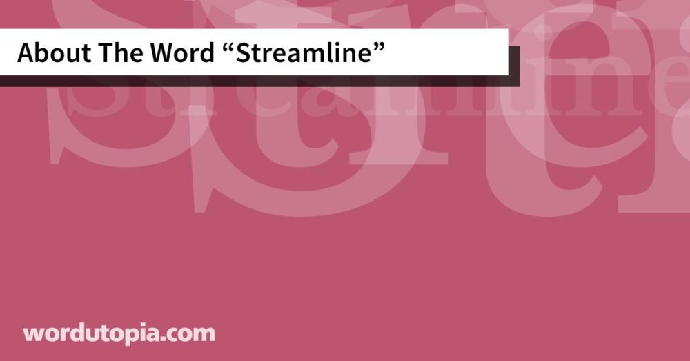 About The Word Streamline