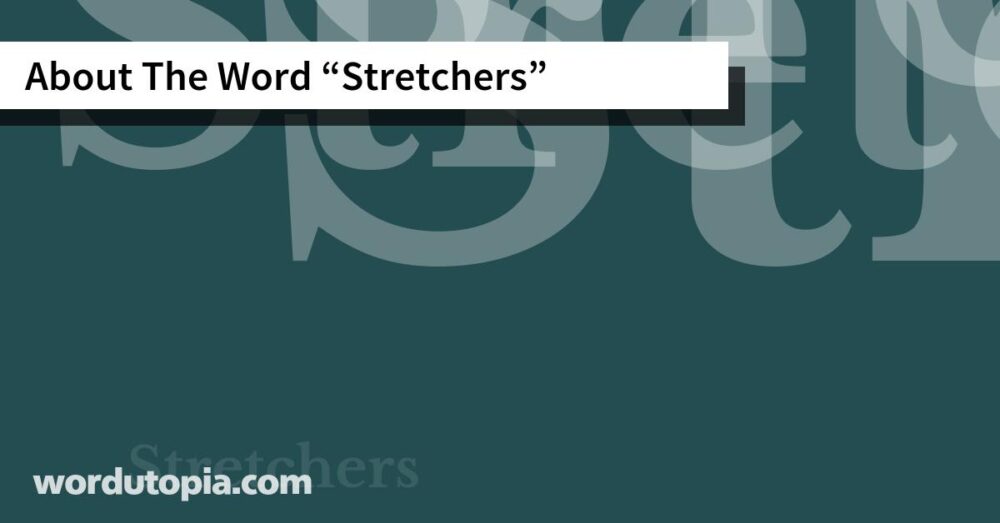 About The Word Stretchers