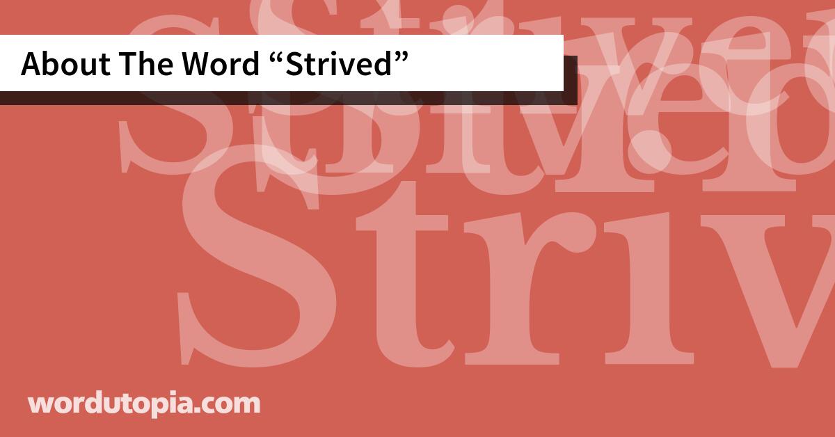 About The Word Strived