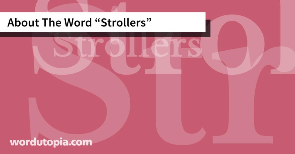 About The Word Strollers