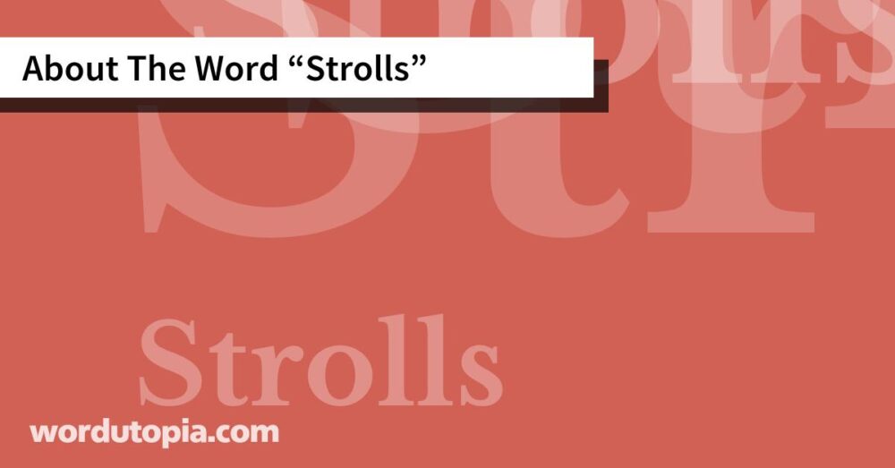 About The Word Strolls