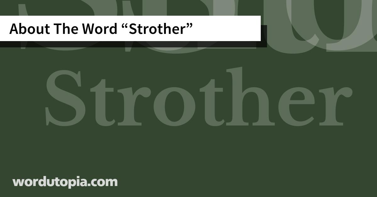 About The Word Strother