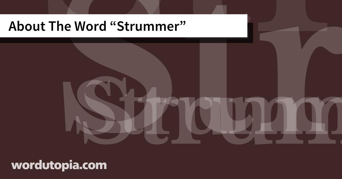 About The Word Strummer