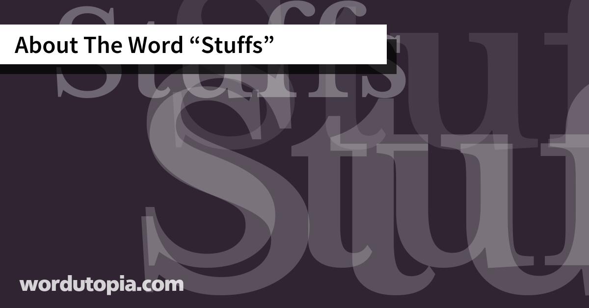 About The Word Stuffs