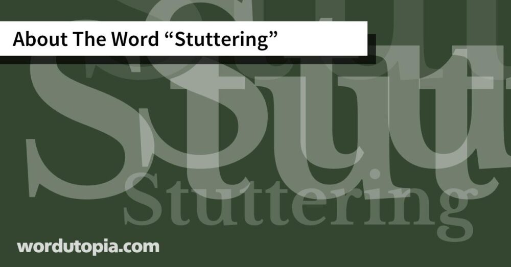 About The Word Stuttering